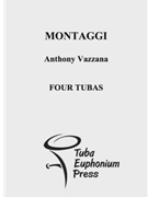 Montaggi by Vazzana Anthony for Tuba Quartet