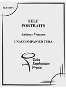 Self Portraits by Vazzana Anthony for Tuba Solo