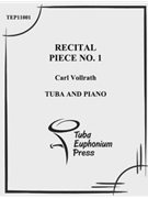 Recital Piece No 1 by Vollrath Carl for Tuba Solo