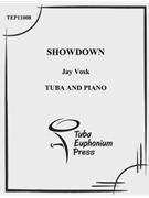 Showdown! by Vosk Jay for Tuba Solo