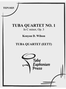 Tuba Quartet No. 1 by Wilson Kenyon for Tuba / Euphonium Quartet