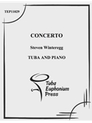 Concerto for Tuba by Winteregg Steven for Tuba Solo