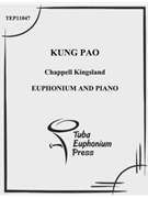 Kung Pao by Kingsland Chappell for EuphoniumSolo