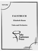 Faustbuch by Raum Elizabeth for Tuba Solo
