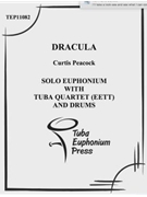 Dracula by Peacock Curtis for EuphoniumSolo