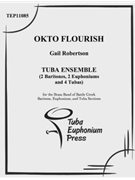 Okto Flourish by Robertson Gail for Tuba Ens.