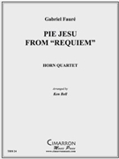 Pie Jesu by Faure Gabriel - Bell Ken - for Horn Quartet