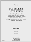 Old English Love Songs by Various - Bell Ken - for Horn Trio
