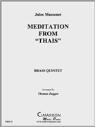 Meditation from "Thais" by Massenet Jules - Zugger Thomas - for Brass Quintet