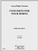 Concerto for Four Horns by Telemann Georg Philipp - Bell Ken - for Horn Quartet