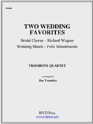 Two Wedding Favorites by Wagner and Mendelssohn - Trembley Jim - for Tbn. Quartet