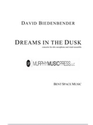 Dreams in the Dusk- Concerto for Alto Saxophone and Band by Biedenbender David for