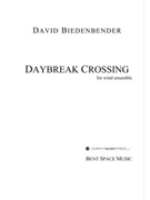 Daybreak Crossing (score only) by Biedenbender David for