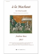 A La Machaut by Boss Andrew for Concert Band