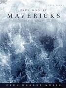 Mavericks by Dooley Paul for Full Score