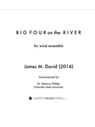 Big Four on the River by David James for