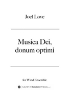 Musica Dei Domum Optimi by Love Joel for