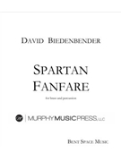 Spartan Fanfare by Biedenbender David for