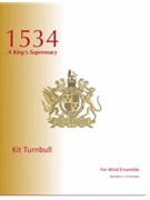 1534: A King's Supremacy by Turnbull Kit for