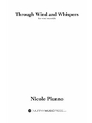 Through Wind and Wispers (score only) by Piunno Nicole for