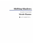 Shifting Shadows by Piunno Nicole for