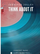 think about it by Jolley Jennifer for