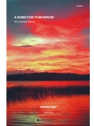 Song For Tomorrow by Day Kevin for Concert Band