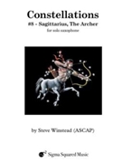 Consellations 8 - Sagittarius The Archer by Winstead Steve for Saxophone