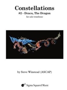 Consellations 2 - Draco The Dragon by Winstead Steve for Trombone