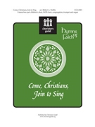 Come Christians Join To Sing by - Hobby Robert A - for SATB