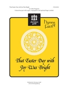 That Easter Day With Joy Was Bright by - Ferguson John - for Unison/2-Part