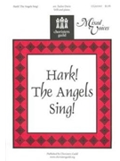 Hark The Angels Sing by - Davis Taylor - for SAB