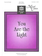 You Are The Light by Helgen John for SAB