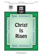 Christ Is Risen by Page Anna Laura for Unison/2-Part