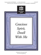 Gracious Spirit Dwell With Me by - Parrish Mary - for Unison/2-Part