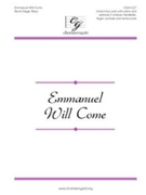 Emmanuel Will Come by Mayo Becki Slagle for Unison/2-Part