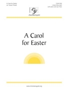 Carol For Easter by - Powell Susan - for Unison/2-Part