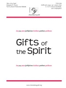 Gifts of the Spirit by for SATB and Organ