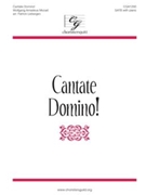 Cantate Domino by Mozart Wolfgang Amadeus - Liebergen Patrick M - for SATB