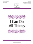 I Can Do All Things by Burrows Mark for Unison/2-Part