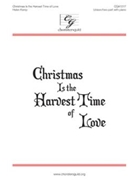 Christmas Is the Harvest Time of Love by Kemp Helen for Unison/2-Part