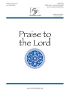 Praise to the Lord by - Dill Patrick - for SATB w/HB