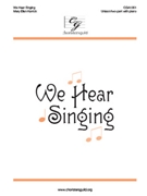We Hear Singing by Kerrick Mary Ellen for Unison/2-Part and Piano
