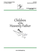 Children of the Heavenly Father by - Bakken Jeremy S - for Unison/2-Part and Piano