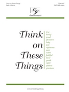 Think on These Things by Elston Beth A. for SATB