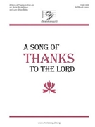 Song of Thanks to the Lord by Mayo Becki Slagle - Bailey and Mayo - for SATB and Piano