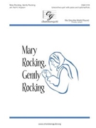 Mary Rocking Gently Rocking by - Hopson Hal H - for Unison/2-Part and Piano