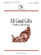 All Good Gifts by Raabe Nancy for Unison/2-Part and Piano