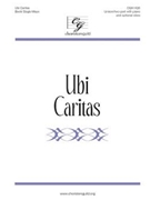 Ubi Caritas by Mayo Becki Slagle for Unison/2-Part and Piano