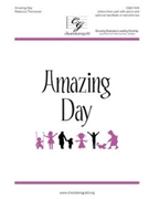 Amazing Day by Thompson Rebecca for Unison/2-Part and Piano